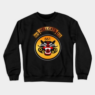 661st Tank Destroyer Bn w Scroll Crewneck Sweatshirt